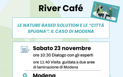 SAVE THE DATE| Sabato 23 novembre, il River Cafè di Life Climax Po a Modena: natured-based solution e città spugna